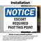 Signmission Escort Required Past This Point OSHA Notice Sign, Vinyl Decal, 7in W x 5in L, 2PK OS-2PACK-NS-D-57-L-12162 - alternate 6